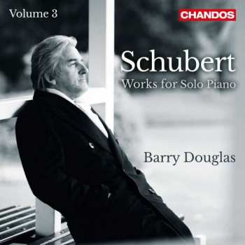 Album Franz Schubert: Works For Solo Piano: Volume 3