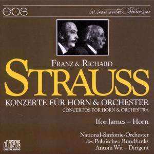 CD Franz Strauss: Konzerte Für Horn & Orchester = Concertos For Horn And Orchestra 513897