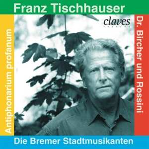 Album Franz Tischhauser: Die Bremer Stadtmusikanten