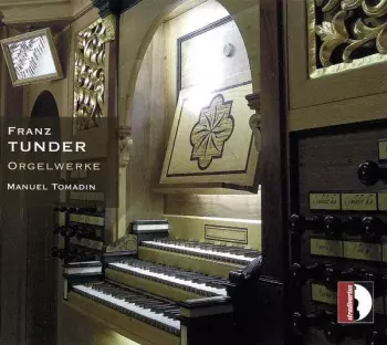 Franz Tunder: Orgel Werke