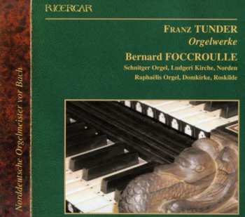 Album Franz Tunder: Orgelwerke