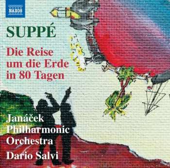 CD Franz von Suppé: Suppé: Die Reise Um Die Erde In 80 Tagen 455232