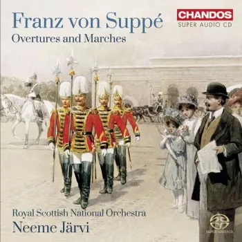 Franz von Suppé: Overtures And Marches