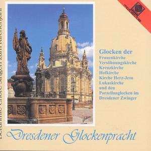 Album Franz Xaver Gruber: Dresdener Glockenpracht