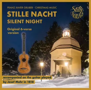 Stille Nacht - Weihnachtslieder