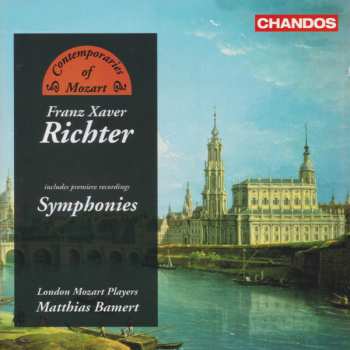 Album Franz Xaver Richter: Symphonies (Includes Premiere Recordings)