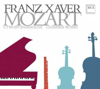 Franz Xaver Wolfgang Mozart: Kammermusik