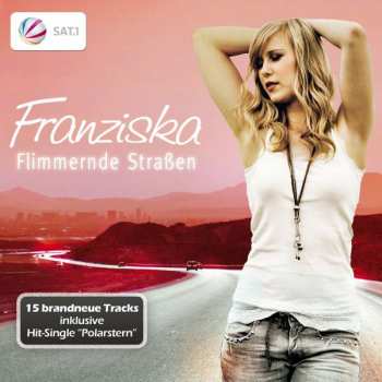 Album Franziska: Flimmernde Straßen