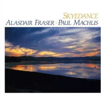 Album Fraser,alisdair / Machlis,paul: Skyedance