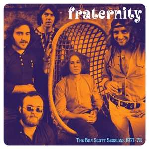 Album Fraternity: Bon Scott Sessions 1971-1972