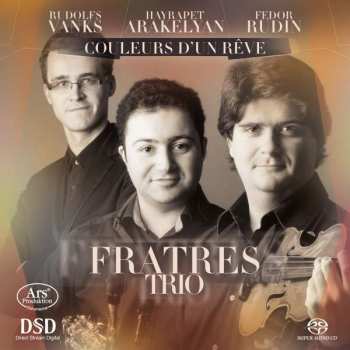 Album Fratres Trio: Couleurs D'un Rêve