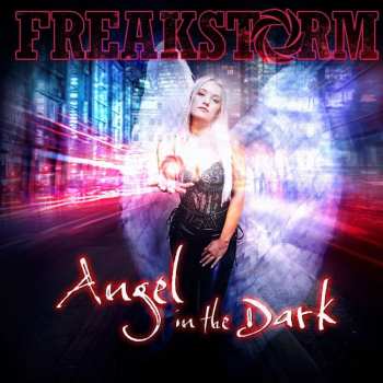 Album Freakstorm: Angel In The Dark