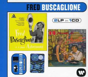CD Fred Buscaglione: Fred Buscaglione E I Suoi Asternovas / 14 Successi di Fred Buscaglione 490241