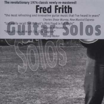 Album Fred Frith: Guitar Solos