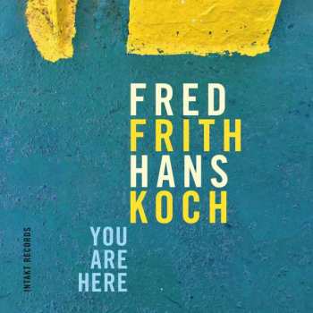 CD Fred Frith: You Are Here 381701