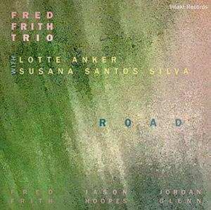 Album Fred Frith Trio: Road
