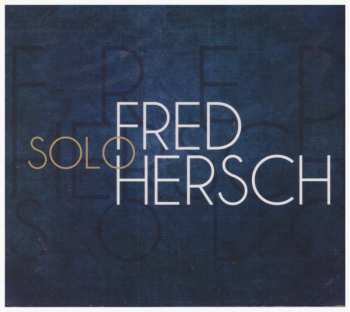 Album Fred Hersch: Solo