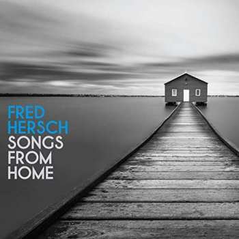 CD Fred Hersch: Songs From Home 237230
