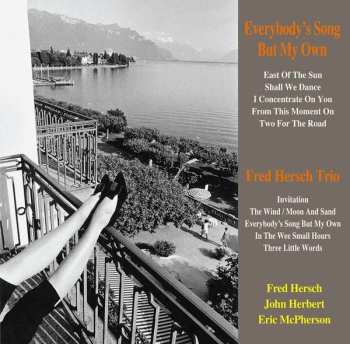 Album The Fred Hersch Trio: Everybody's Song But My Own