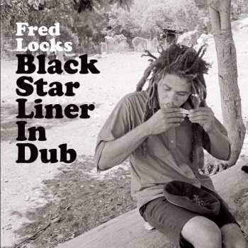 Album Fred Locks: Black Star Liner In Dub