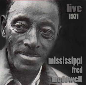 Album Fred McDowell: Live 1971