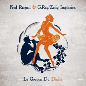 Album Fred Raspail: La Grappa Du Diable