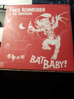 SP Fred Schneider: Bat Baby! CLR 80669