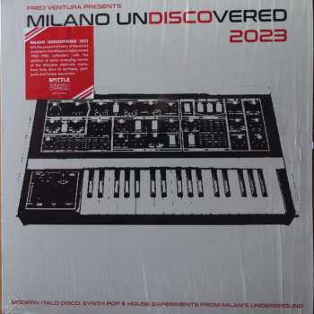 Album Fred Ventura: Milano Undiscovered 2023 (Modern Italo Disco, Synth Pop & House Experiments From Milan​’​s Underground)