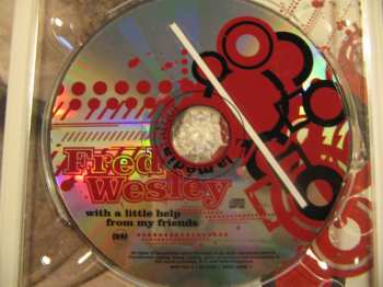 CD Fred Wesley: With A Little Help From My Friends 183194