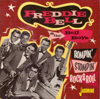 Album Freddie Bell & The Bell Boys: Rompin', Stompin' Rock & Roll