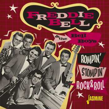 CD Freddie Bell & The Bell Boys: Rompin', Stompin' Rock & Roll 498773