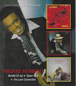 Album Freddie Hubbard: Bundle Of Joy / Super Blue / The Love Connection 