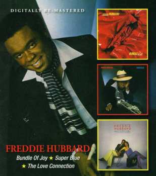 2CD Freddie Hubbard: Bundle Of Joy / Super Blue / The Love Connection  387223