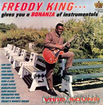 Album Freddie King: Gives You A Bonanza Of Instrumentals