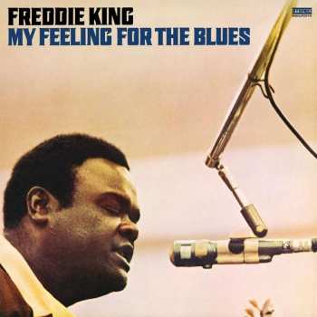 LP Freddie King: My Feeling For The Blues 24504