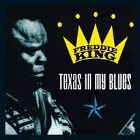 Album Freddie King: Texas In My Blues