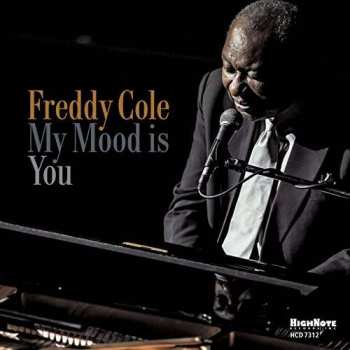 Album Freddy Cole: My Mood Is You 