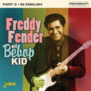 Album Freddy Fender: El Bebop Kid Part 2 In English