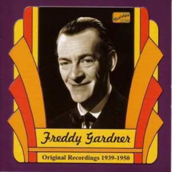 Album Freddy Gardner: Original Recordings 1939-1950