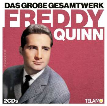 Album Freddy Quinn: Das Große Gesamtwerk