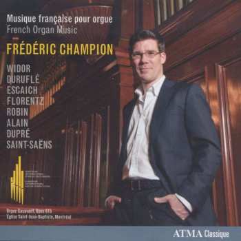 Album Frédéric Champion: Musique Francaise Pour Orgue - French Organ Music