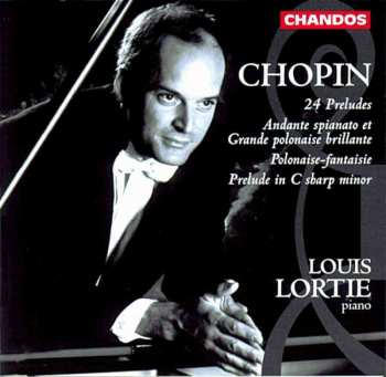 Album Frédéric Chopin: 24 Preludes; Andante Spianato Et Grande Polonaise Brilliante; Polonaise-Fantaisie; Prelude In C Sharp Minor