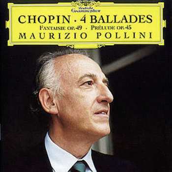 Album Frédéric Chopin: 4 Ballades • Fantaisie Op. 49 • Prélude Op. 45