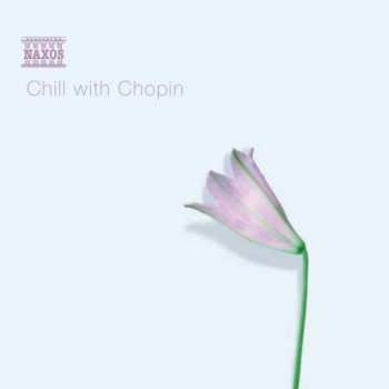 Album Frédéric Chopin: Chill With Chopin