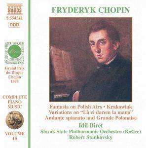 CD Frédéric Chopin: Fantasia On Polish Airs / Krakowiak / Variations On "Là Ci Darem La Mano" / Andante Spianato And Grande Polonaise 384720