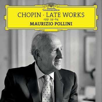 Album Frédéric Chopin: Late Works Opp. 59–64