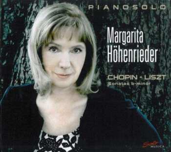 Album Frédéric Chopin: Margarita Höhenrieder - Chopin & Liszt