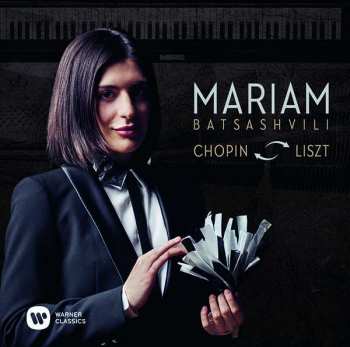 Album Frédéric Chopin: Mariam Batsashvili - Chopin & Liszt