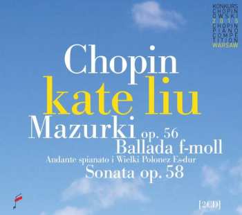Album Frédéric Chopin: Mazurki op. 56, Ballada f-moll, Andante spianato i Wielki Polonez Es-Dur, Sonata op. 58