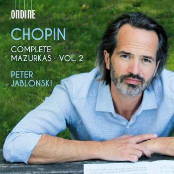 CD Frédéric Chopin: Sämtliche Mazurken Vol.2 490317